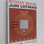 Juri Lotman : Merkkien maailma : kirjoitelmia semiotiikasta - pikkukuva 1