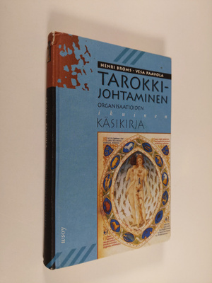 Henri Broms : Tarokkijohtaminen : organisaatioiden ikuine...