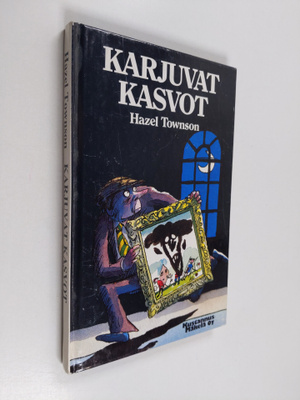 Hazel Townson : Karjuvat kasvot