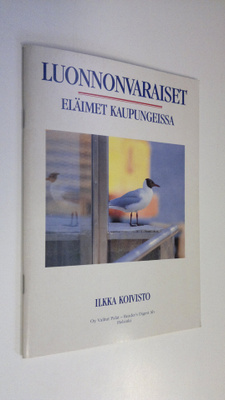 Ilkka Koivisto : Luonnonvaraiset eläimet kaupungeissa