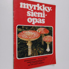 Mauri Korhonen : Myrkkysieniopas - pikkukuva 1