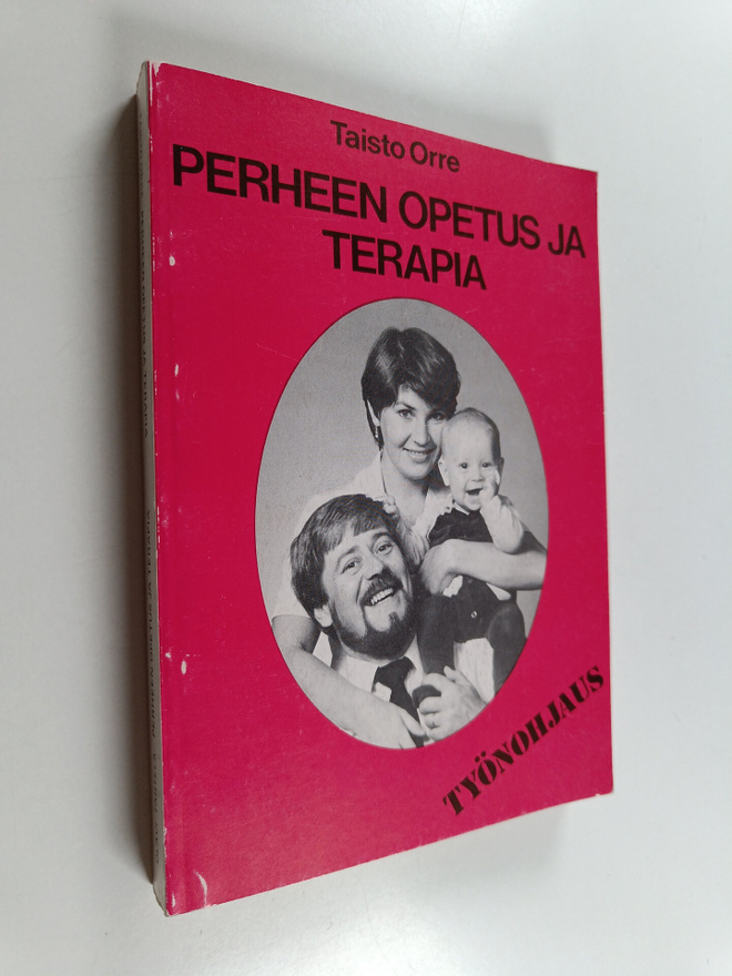 Taisto Orre : Perheen opetus ja terapia