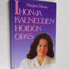 Marjatta Tolonen : Marjatta Tolosen Ihon- ja kauneudenhoi... - pikkukuva 1
