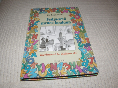 Eduard Uspenski Fedja-setä menee kouluun