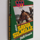 Dick Francis : Savua silmille - pikkukuva 1