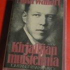 Mika Walteri : Kirjailijan muistelmia 1980 1.p. - pikkukuva 1