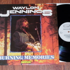 WAYLON JENNINGS - Burning Memories - LP 1984 rockabilly EX+ - pikkukuva 1