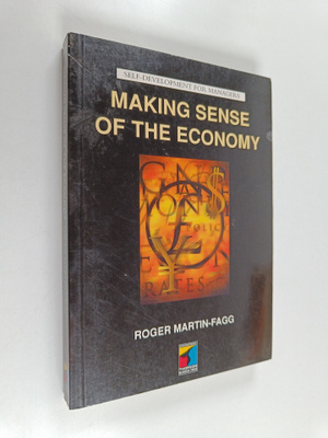 Roger Martin-Fagg : Making sense of the economy