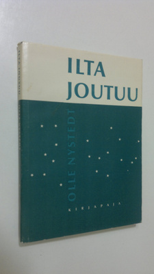 Olle Nystedt : Ilta joutuu