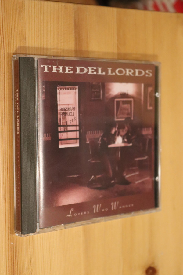 CD The Del Lords : Lovers who wander