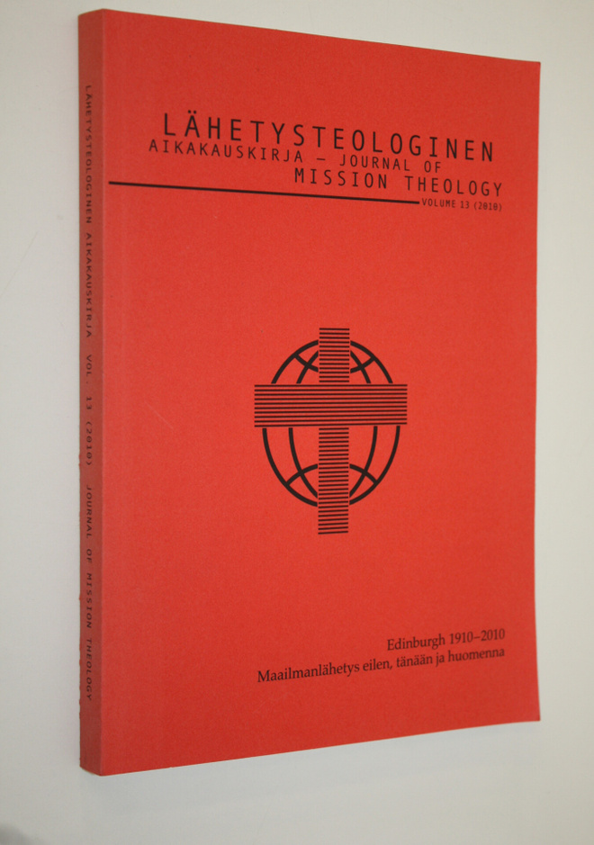 Lähetysteologinen aikakauskirja 13/2010 = Journal of miss...