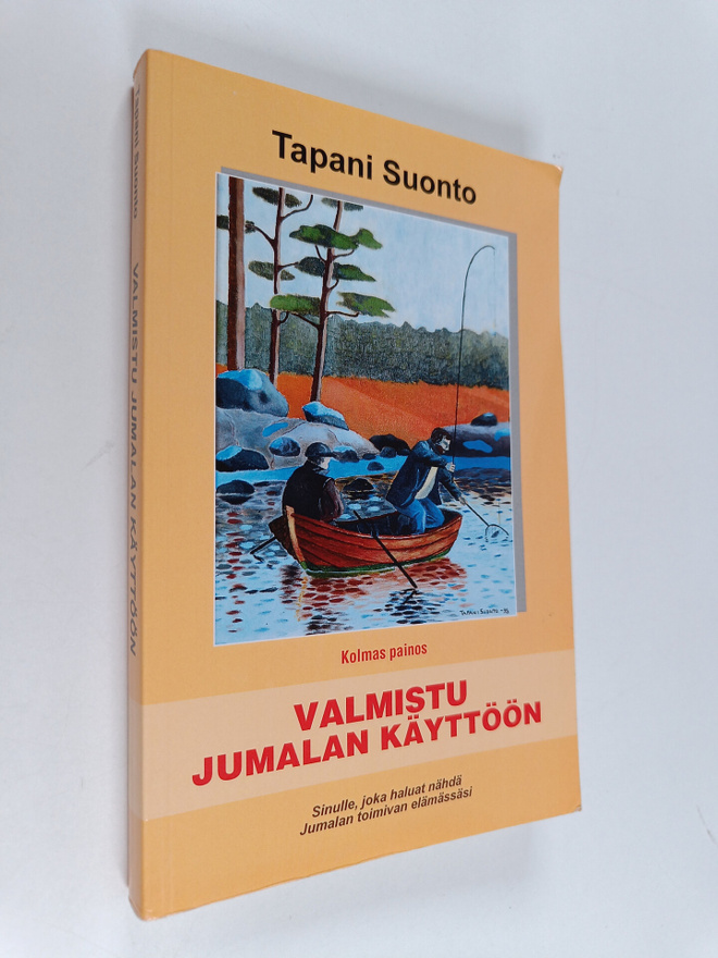 Tapani Suonto : Valmistu Jumalan käyttöön