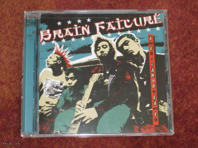 BRAIN FAILURE - AMERICAN DREAMER CD