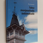 Heli Kananen : Tukea monipuoliselle tutkimukselle : Ellen... - pikkukuva 1