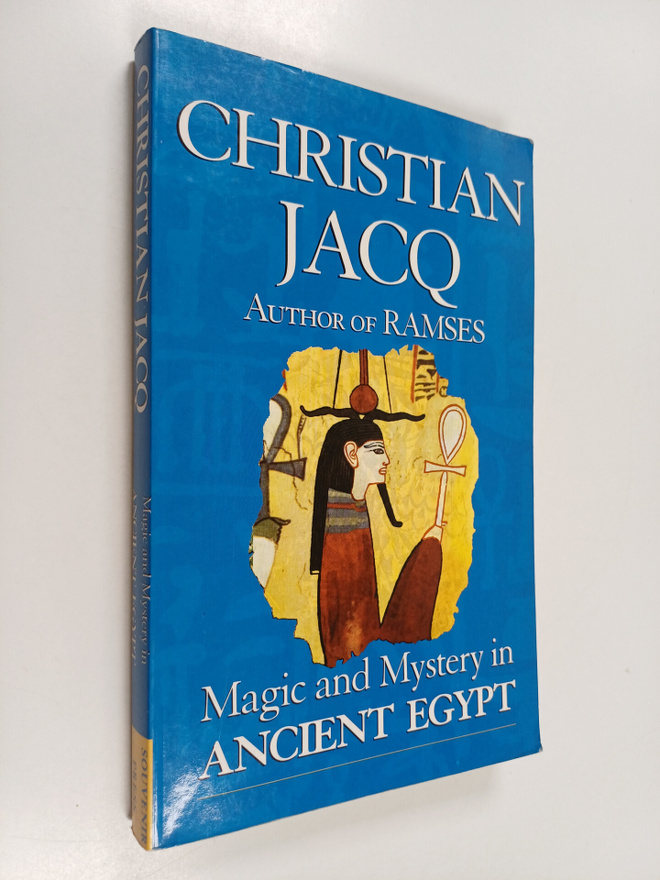 Christian Jacq : Magic and Mystery in Ancient Egypt