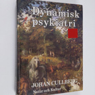 Johan Cullberg : Dynamisk psykiatri - pikkukuva 1