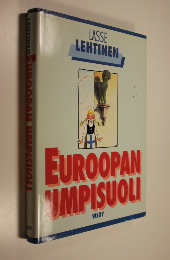 Lasse Lehtinen : Euroopan umpisuoli : taudinmäärittely ja...