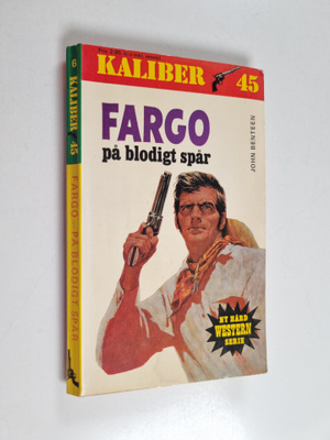 John Benteen : Fargo pä blodigt spår