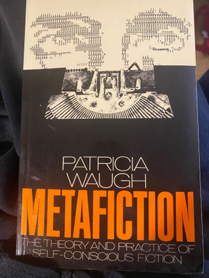 Patricia Waugh: Metafiction