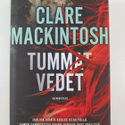 Clare Mackintosh : Tummat vedet - pikkukuva 1