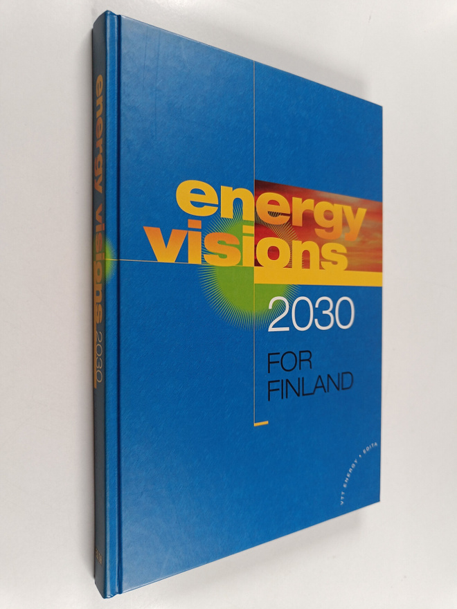 Energy visions 2030 for Finland