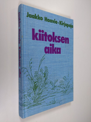 Jaakko Haavio : Kiitoksen aika