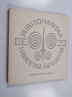 Piiritoimintaa hämeessä 50 vuotta : Hämeen partiopojat 19...
