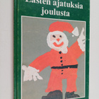 Lasten ajatuksia joulusta - pikkukuva 1