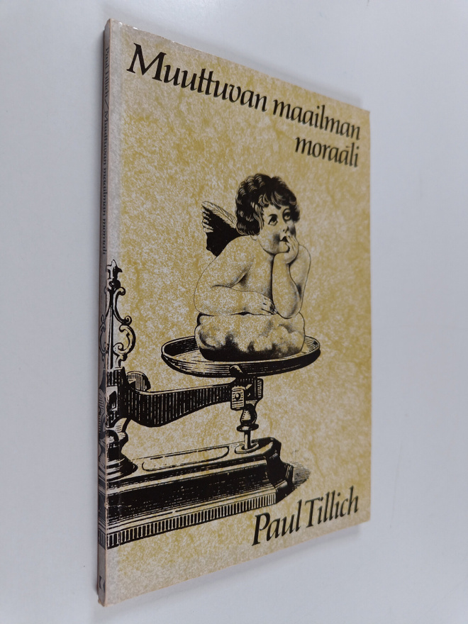 Paul Tillich : Muuttuvan maailman moraali