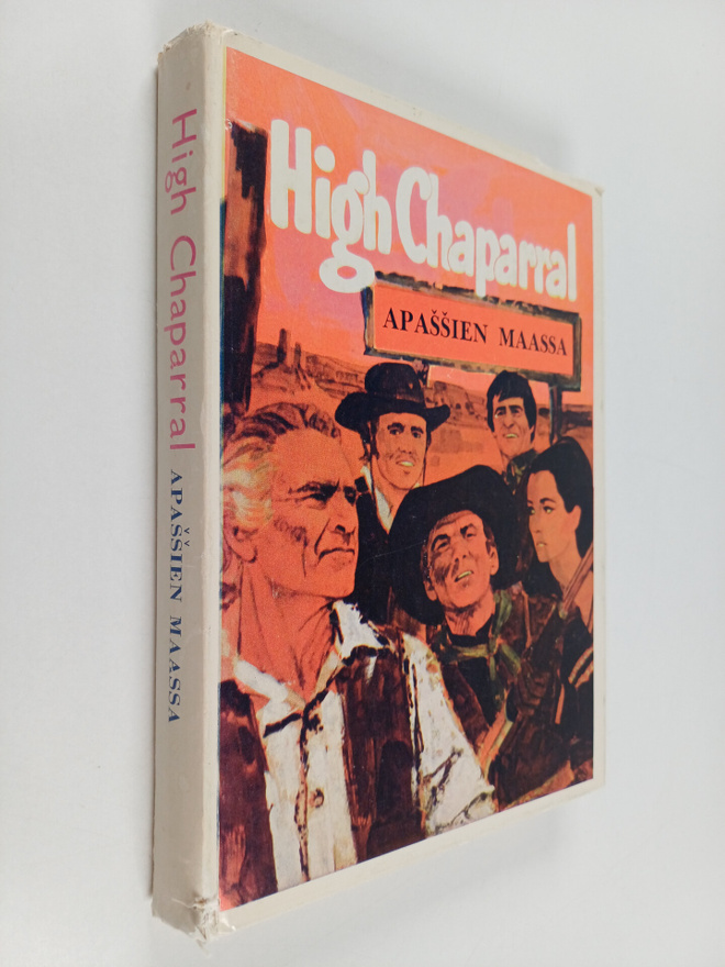 Steve Frazee : High Chaparral : apassien maassa : kertomu...