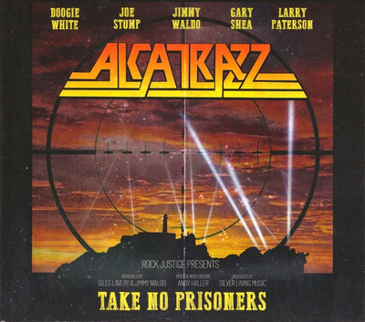 ALCATRAZZ - TAKE NO PRISONERS