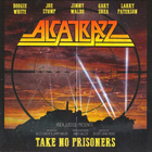 ALCATRAZZ - TAKE NO PRISONERS - pikkukuva 1