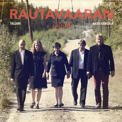 Tallari & Anssi Känsälä: Rautavaaran jäljillä CD