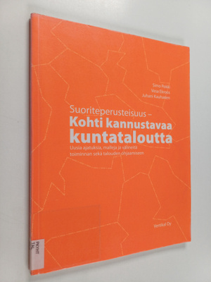 Simo Pokki : Suoriteperusteisuus : kohti kannustavaa kunt...