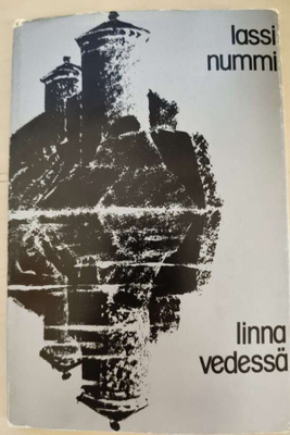 Lassi Nummi: Linna Vedessä