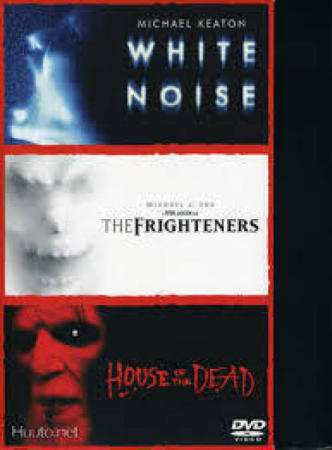 White Noise, The Frighteners, House of the Dead (3xDVD)