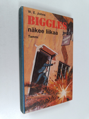 W.E. Johns : Biggles näkee liikaa