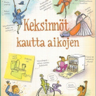 Anna Claybourne ja Adam Larkum, Keksinnöt kautta aikojen - pikkukuva 1