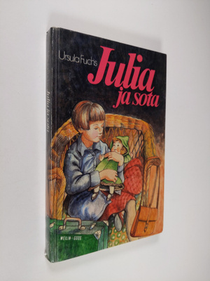 Ursula Fuchs : Julia ja sota