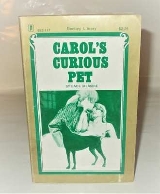 CAROL'S CURIOUS PET  (Earl Gilmore)