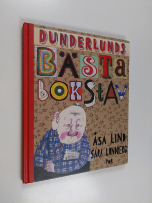 Åsa Lind : Dunderlunds bästa bokstav