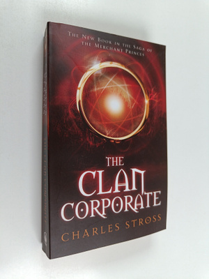 Charles Stross : The Clan Corporate