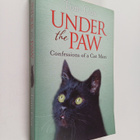 Tom Cox : Under the Paw : Confessions of a Cat Man - pikkukuva 1