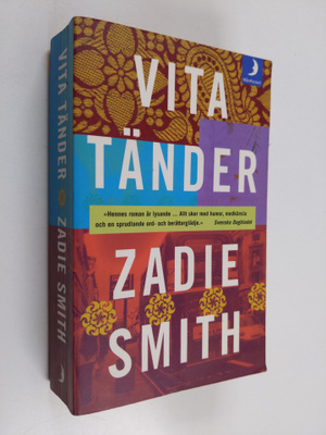 Zadie Smith : Vita tänder