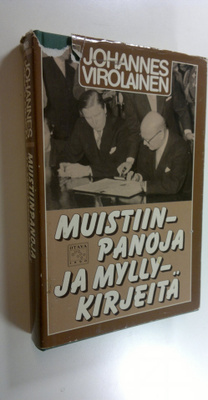 Johannes Virolainen : Muistiinpanoja ja myllykirjeitä