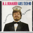 M.A. NUMMINEN - Goes tech-no CD - pikkukuva 1