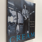 Chris Welch : Cream : The legendary sixties supergroup : ... - pikkukuva 1