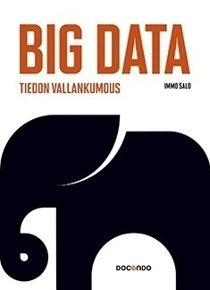 Immo Salo: Big Data – tiedon vallankumous