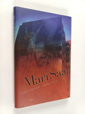 Mari Saat : Lasnamäen lunastaja