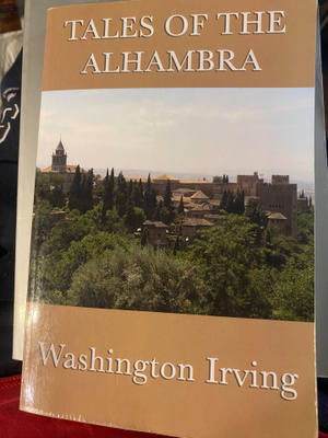Washington Irwing: Tales of the Alhambra